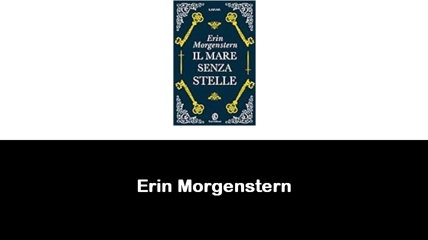 libri di Erin Morgenstern