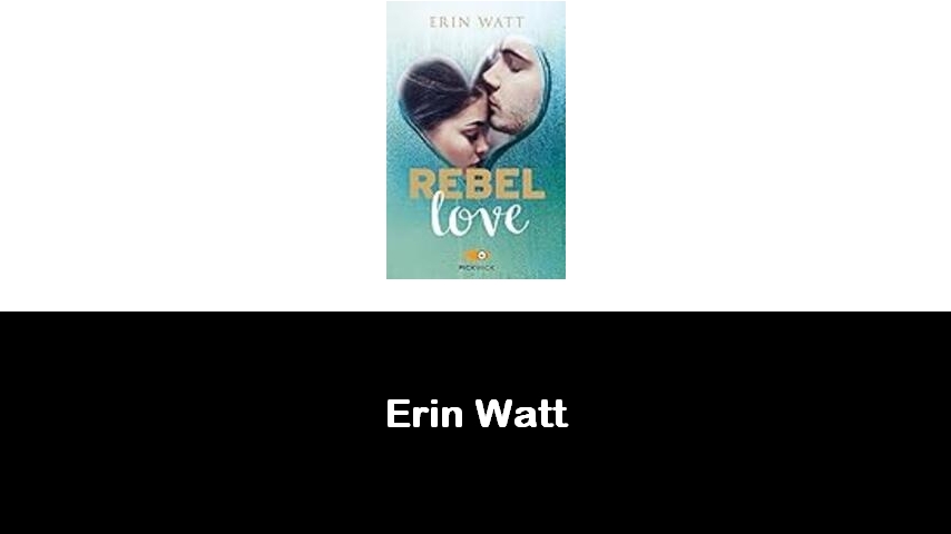 libri di Erin Watt