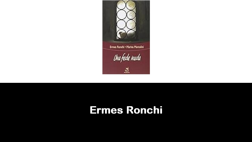 libri di Ermes Ronchi