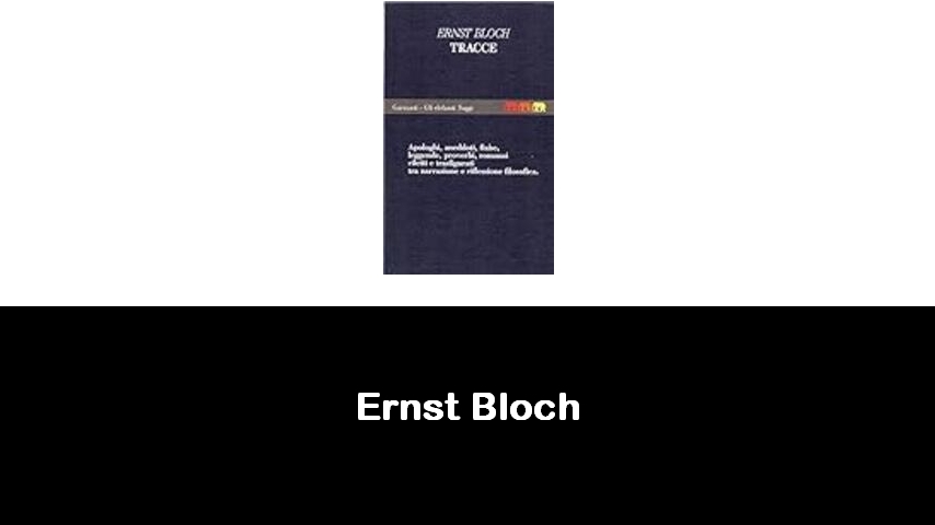 libri di Ernst Bloch