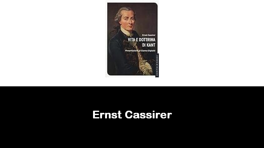 libri di Ernst Cassirer