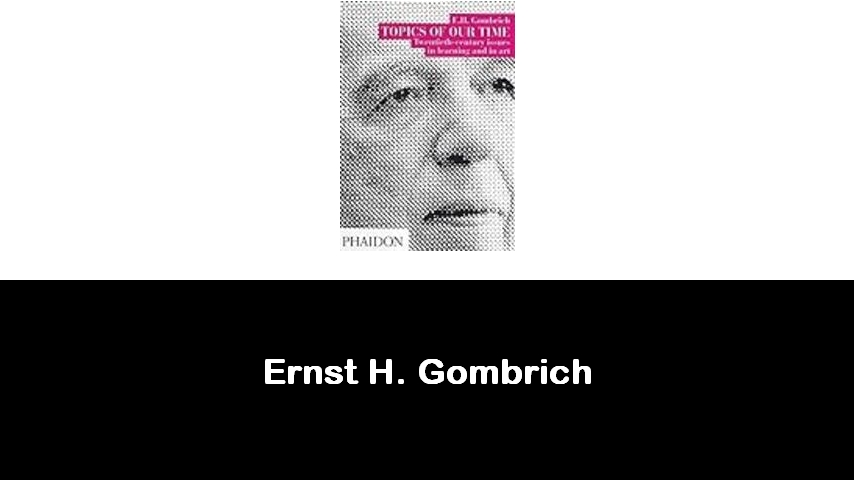 libri di Ernst H. Gombrich