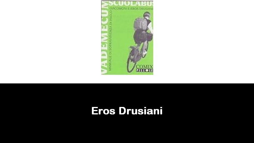 libri di Eros Drusiani