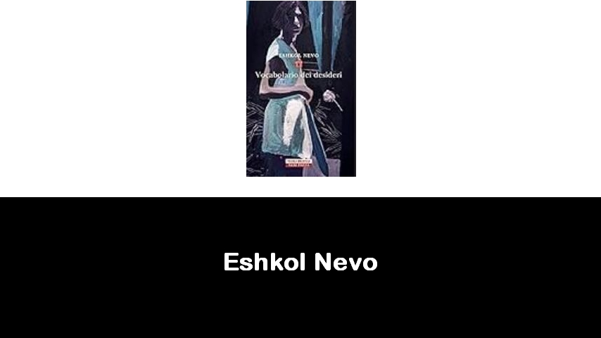 libri di Eshkol Nevo