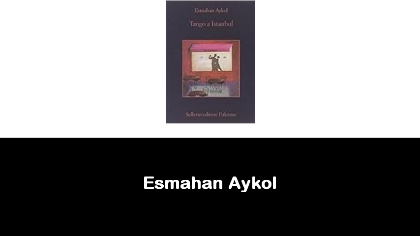 libri di Esmahan Aykol