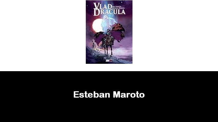 libri di Esteban Maroto