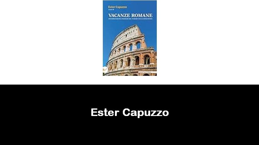 libri di Ester Capuzzo