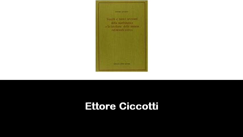 libri di Ettore Ciccotti