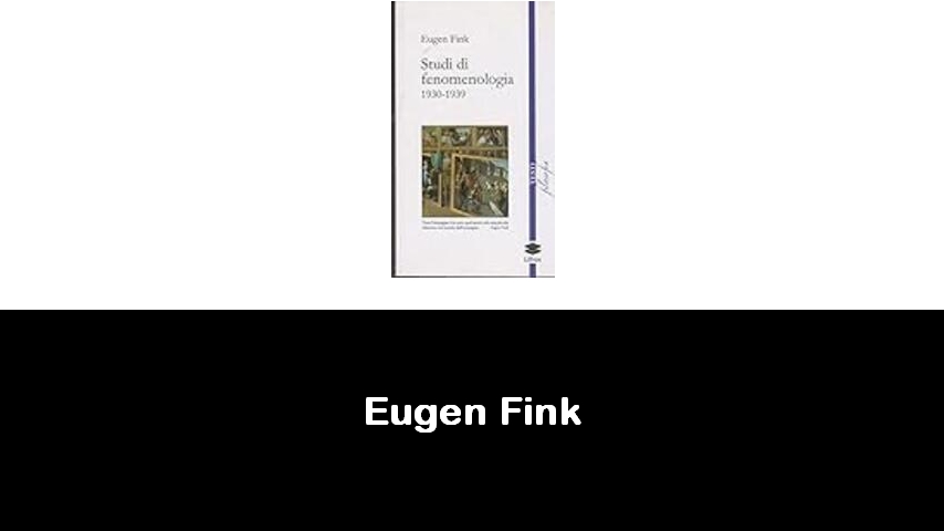 libri di Eugen Fink