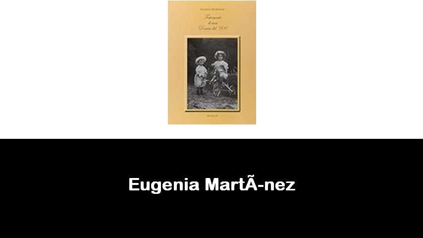 libri di Eugenia Martínez