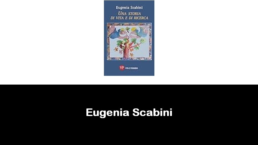 libri di Eugenia Scabini