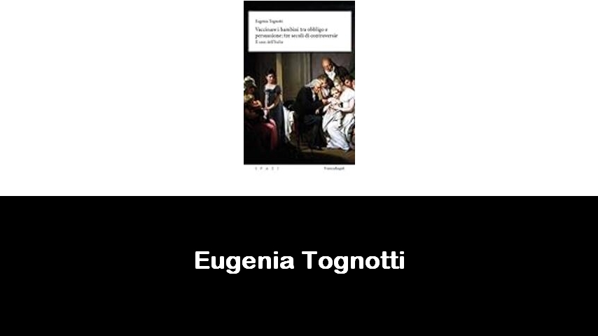 libri di Eugenia Tognotti