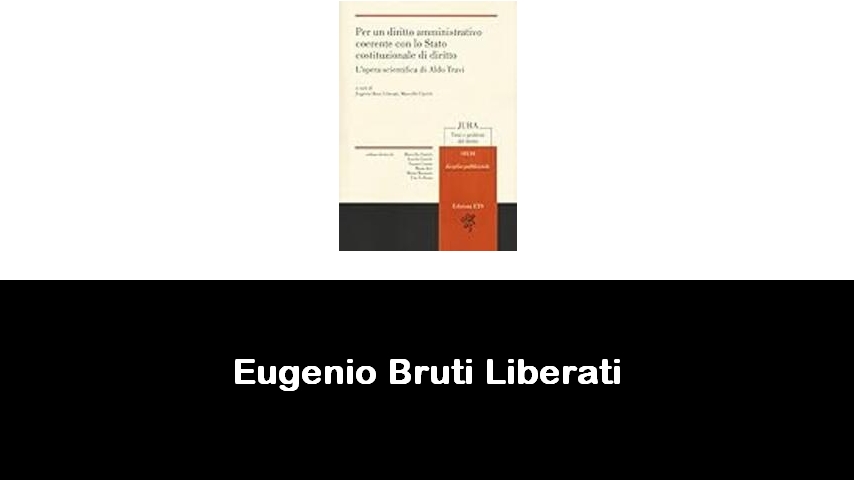 libri di Eugenio Bruti Liberati