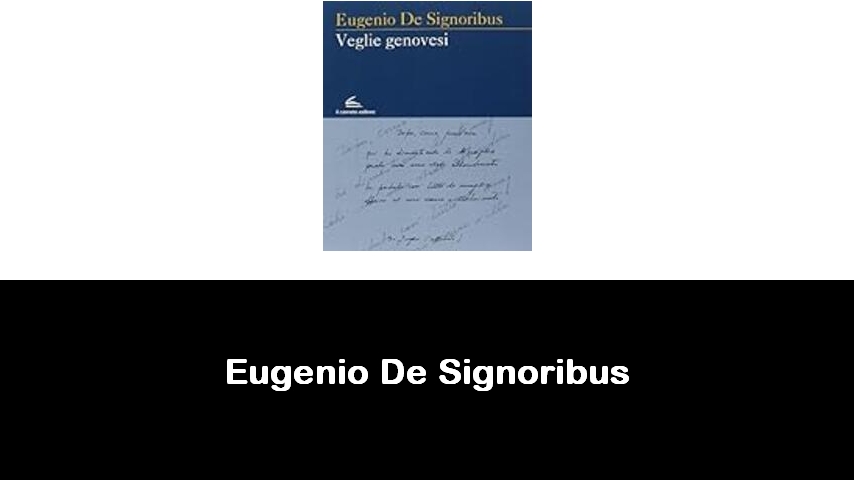 libri di Eugenio De Signoribus