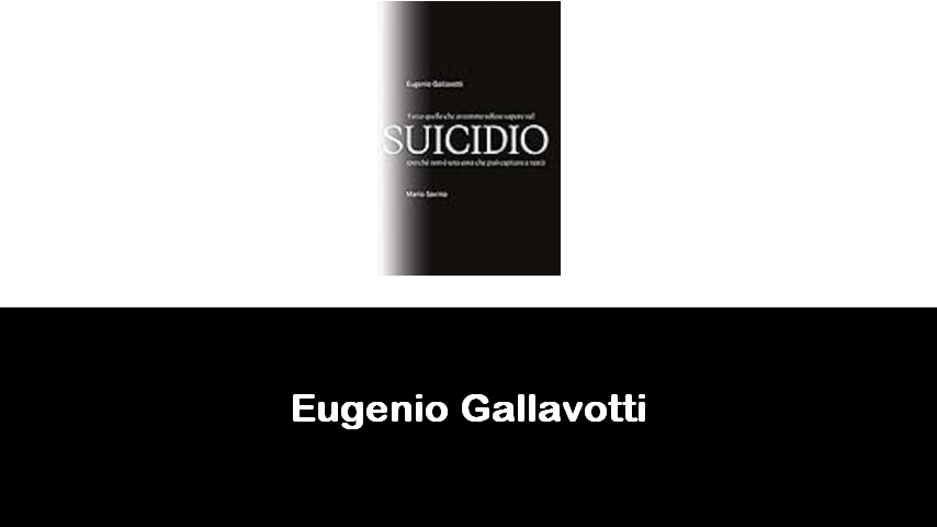 libri di Eugenio Gallavotti