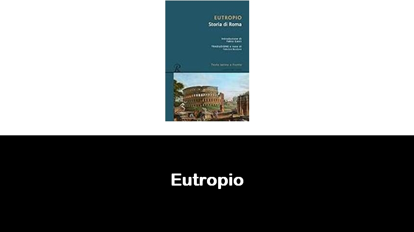 libri di Eutropio