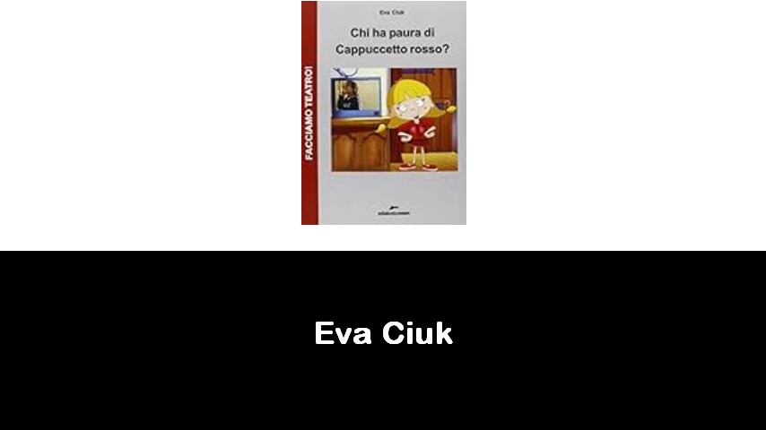 libri di Eva Ciuk