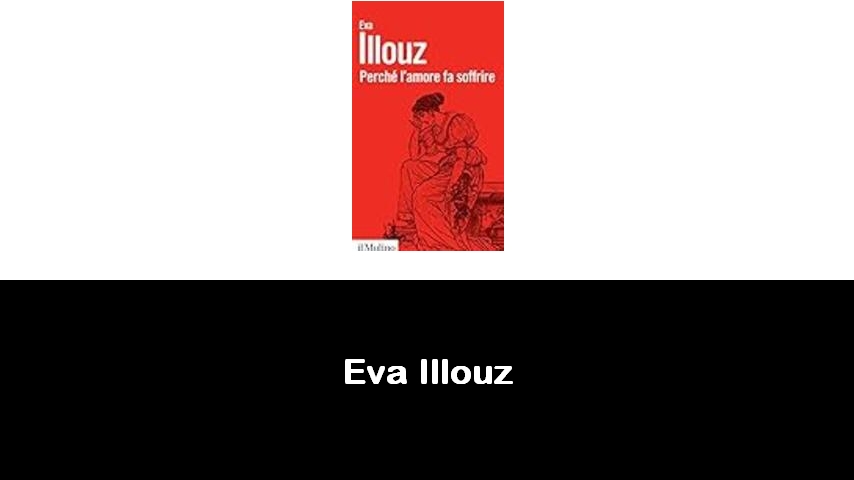 libri di Eva Illouz