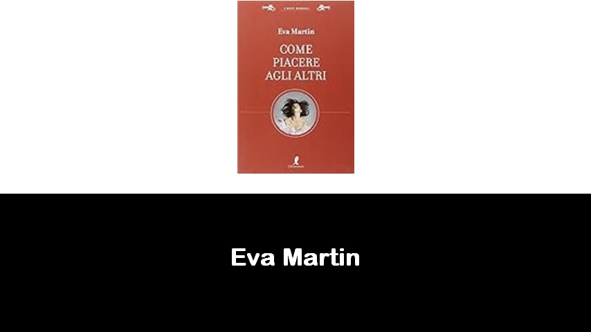 libri di Eva Martin