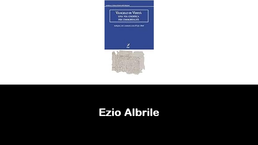 libri di Ezio Albrile