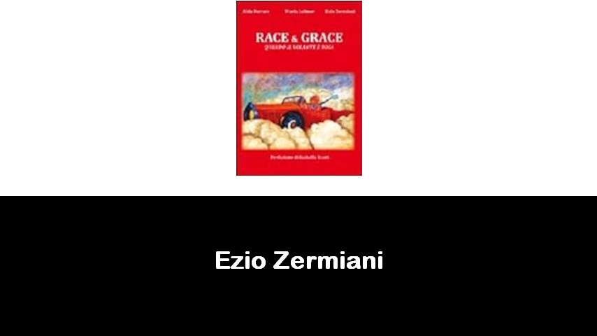 libri di Ezio Zermiani