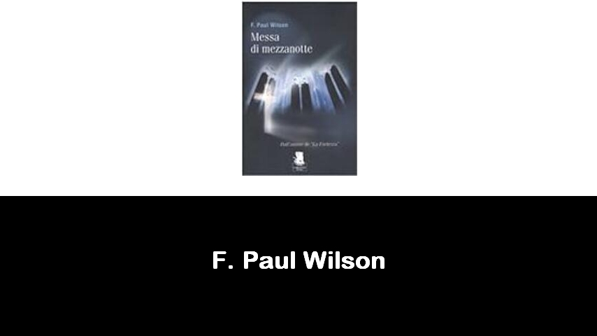 libri di F. Paul Wilson