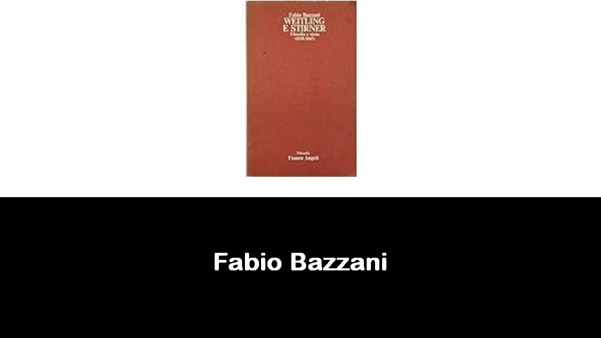 libri di Fabio Bazzani