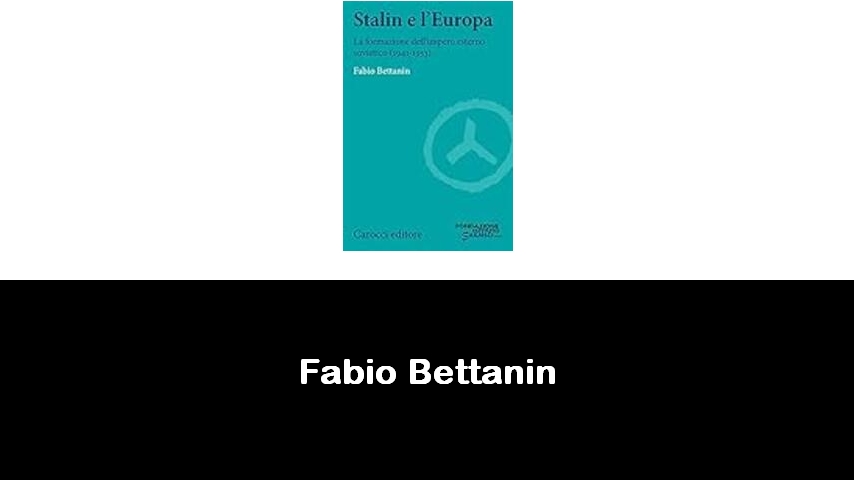 libri di Fabio Bettanin