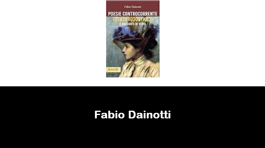 libri di Fabio Dainotti