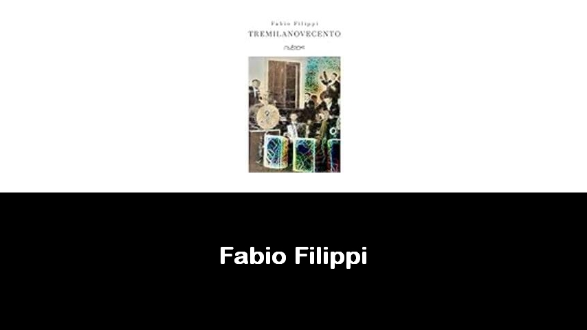 libri di Fabio Filippi