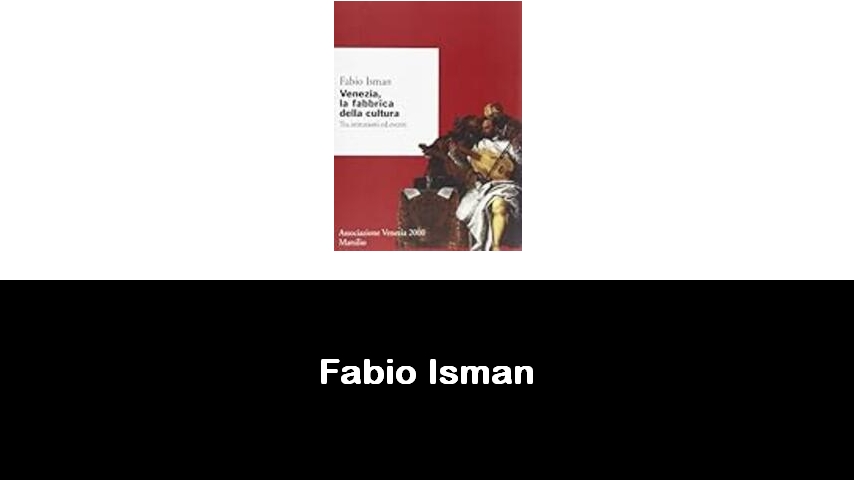 libri di Fabio Isman