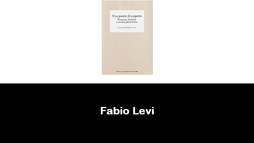 libri di Fabio Levi