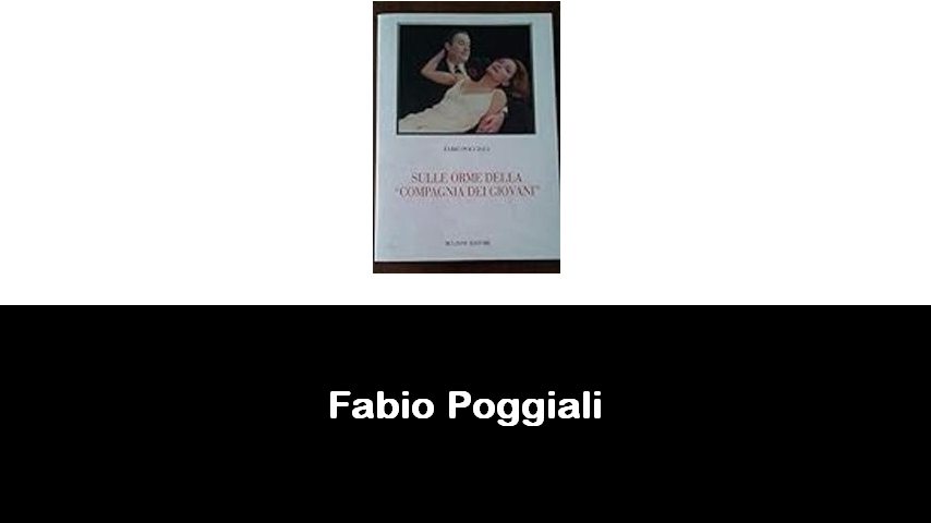 libri di Fabio Poggiali