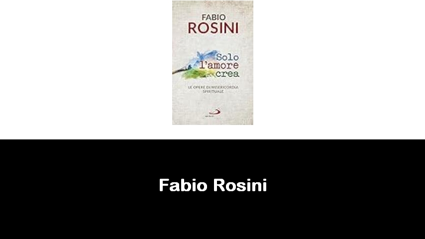libri di Fabio Rosini