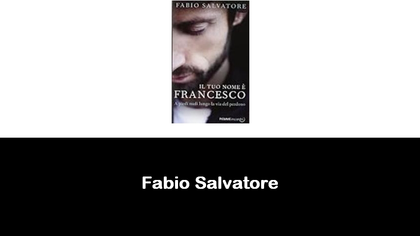 libri di Fabio Salvatore