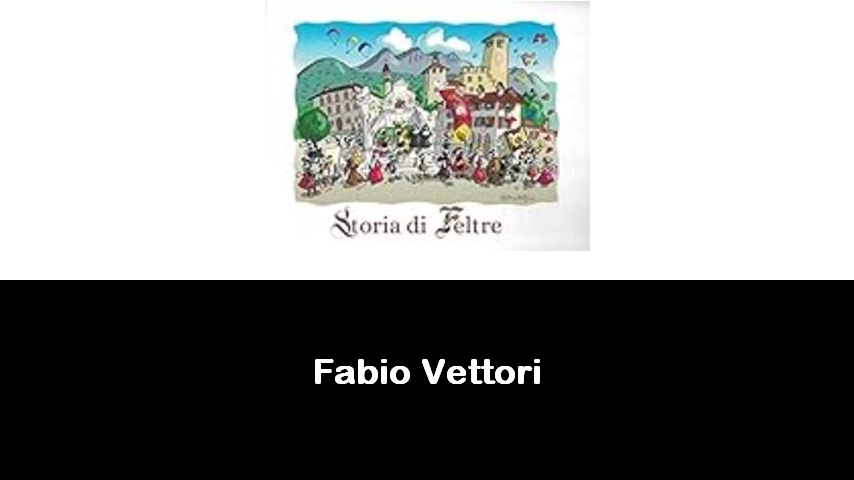 libri di Fabio Vettori