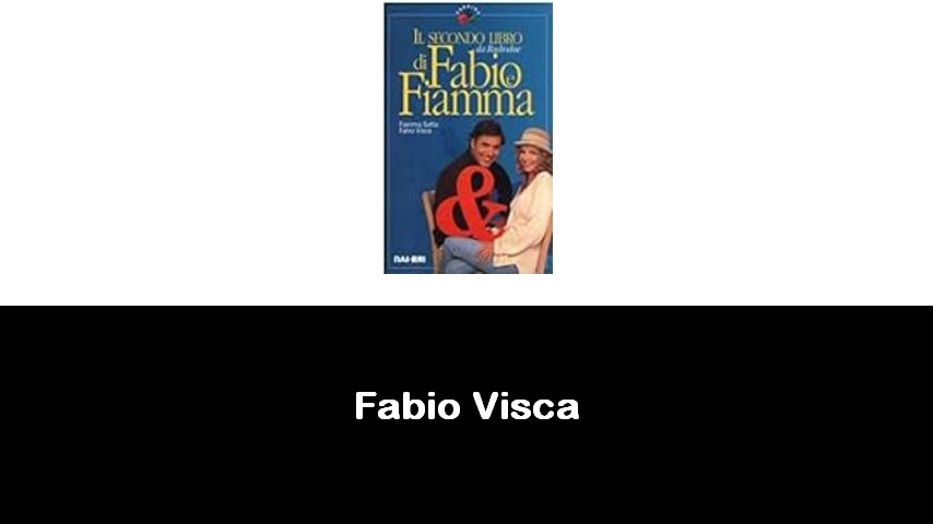 libri di Fabio Visca
