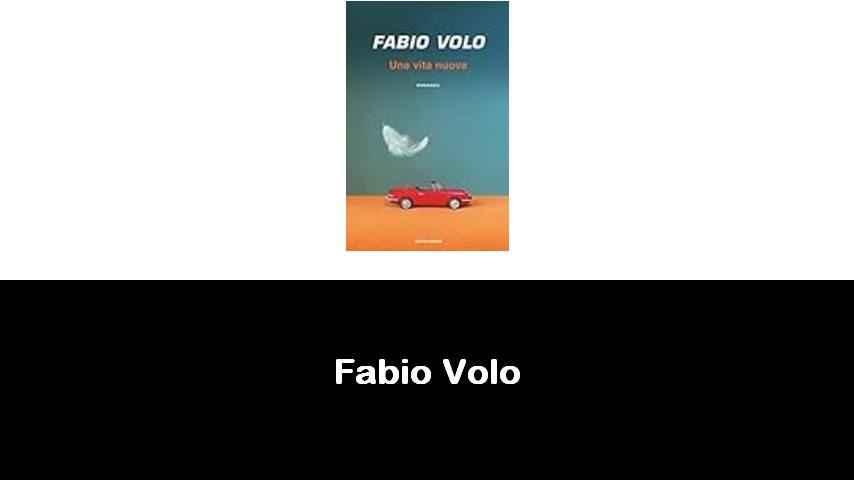 libri di Fabio Volo