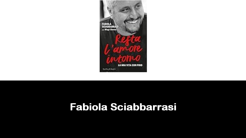 libri di Fabiola Sciabbarrasi