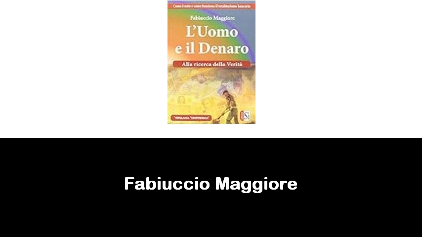 libri di Fabiuccio Maggiore