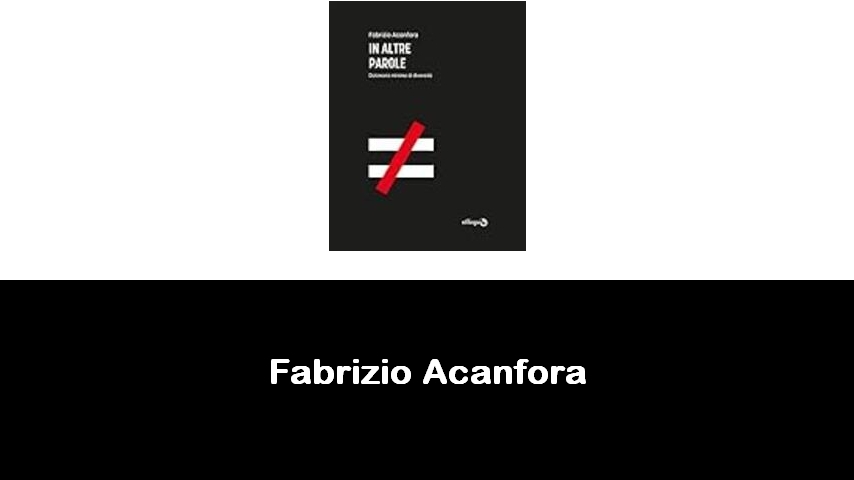 libri di Fabrizio Acanfora