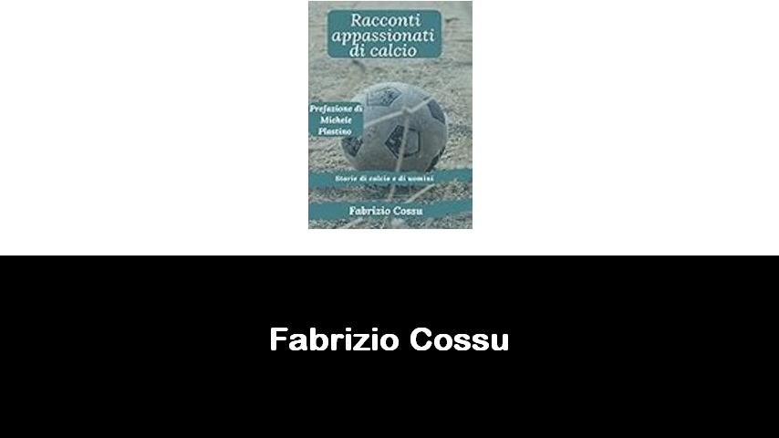 libri di Fabrizio Cossu
