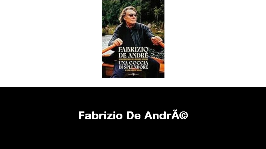 libri di Fabrizio De André