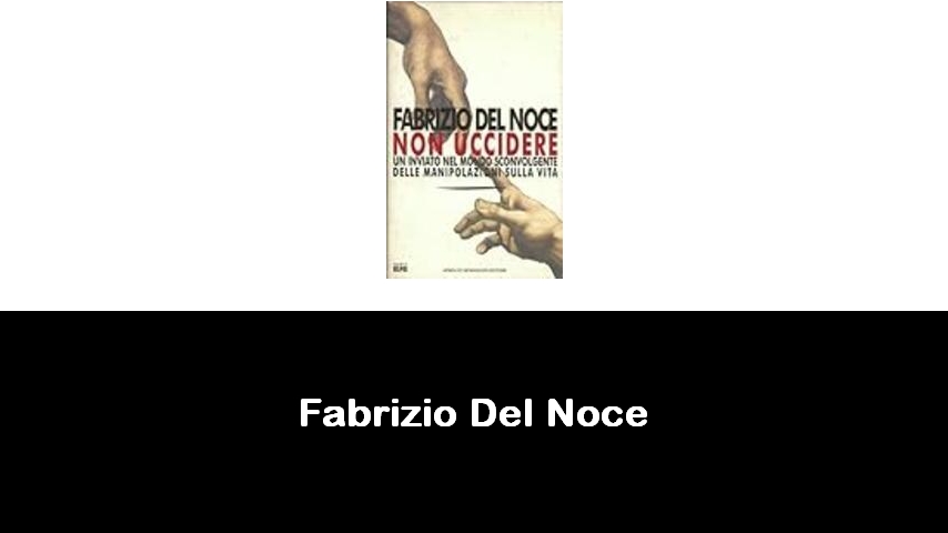 libri di Fabrizio Del Noce