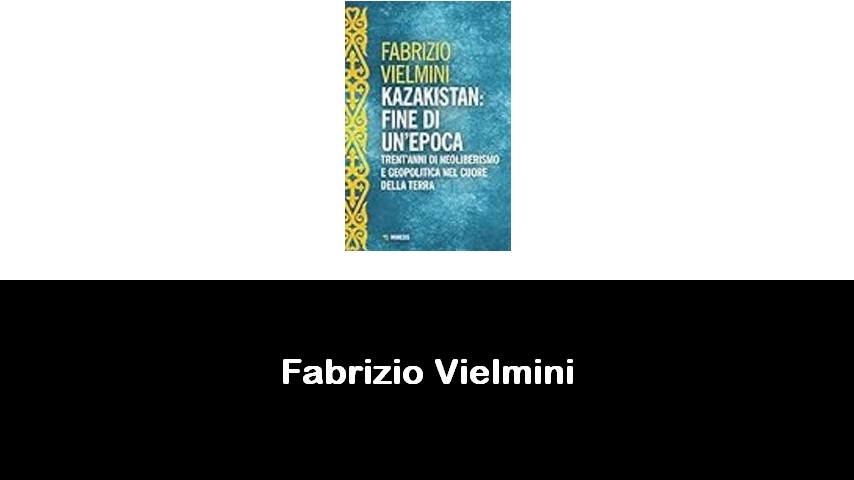 libri di Fabrizio Vielmini