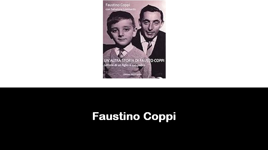 libri di Faustino Coppi