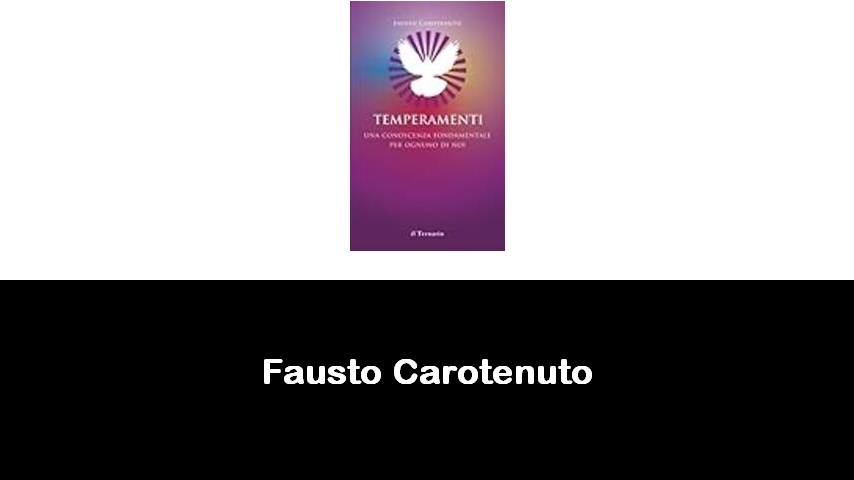 libri di Fausto Carotenuto