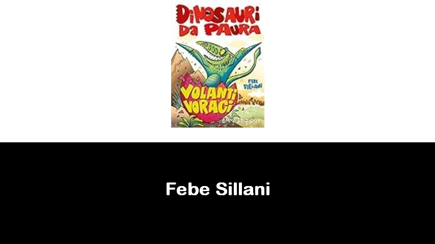 libri di Febe Sillani