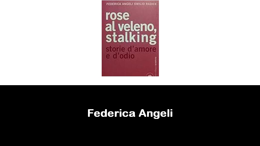 libri di Federica Angeli