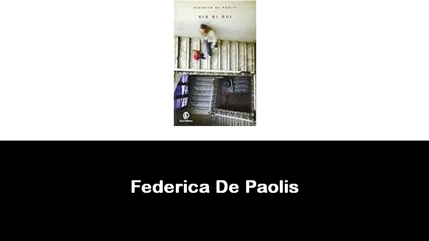 libri di Federica De Paolis